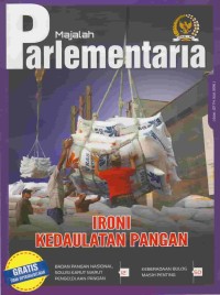 PARLEMENTARIA; Ironi Kedaulatan Pangan