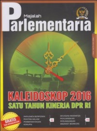 Image of PARLEMENTARIA; Kaleidoskop 2016 Satu Tahun Kinerja DPR RI
