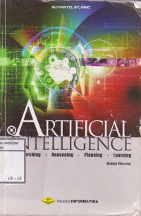 Articial intelligence searching, reasoning, planing dan lerning