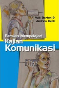 Bersiap mempelajari kajian komunikasi