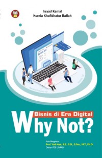 Bisnis di Era digital Why Not?