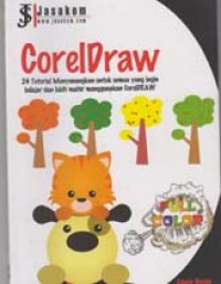 Corel Draw 24 Tutorial Menyenangkan untuk semua yang ingin belajar dan lebih mahir menggunakan Corel Draw