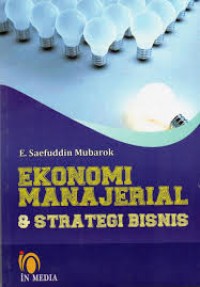 Ekonomi manajerial dan strategi bisnis