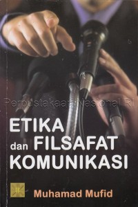 Etika dan Filsafat Komunikasi