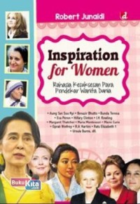 Inspiration for women: Rahasia kesuksesan para pendekar wanita dunia