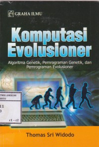 Komputasi evolusioner; Algoritma genetik, pemrograman genetik, dan pemrograman evolusioner