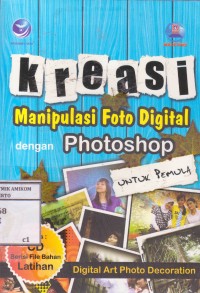 Kreasi Manipulasi Foto Digital dengan Photoshop untuk Pemula