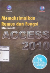 Memaksimalkan Rumus & Fungsi Microsoft Access 2010