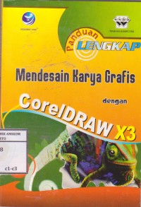 Image of Panduan lengkap Mendesain Karya Grafis dengan CorelDraw X3