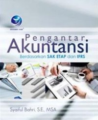 Pengantar akuntansi berdasarkan SAK ETAP dan  IFRS