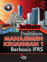 Image of Praktikum manajemen keuangan 1 berbasis IFRS