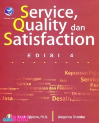 Service, Quality dan Statisfaction