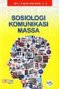 Sosiologi Komunikasi Massa