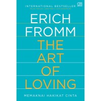 The art of loving; memaknai hakikat cinta