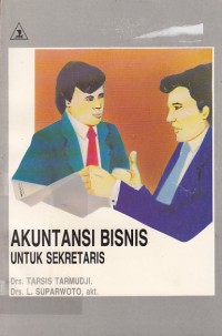 Akuntansi Bisnis Untuk Sekretaris