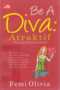 Be A Diva Atraktif (Terapi Kepribadian)