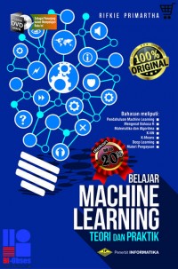 Image of Belajar Machine learning teori dan praktik