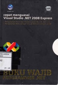 Cepat Menguasai Visual Studio .Net 2008 Express