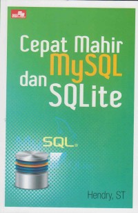 Cepat mahir MySQL dan SQLite