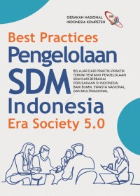 Best Practies Pengelolaan SDM Indonesia Era Society 5.0