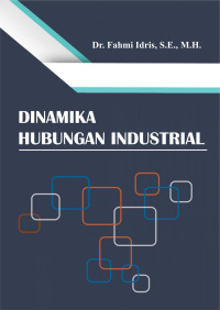 Dinamika Hubungan Industrial