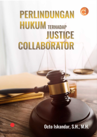 Perlindungan Hukum Terhadap Justice Collaborator