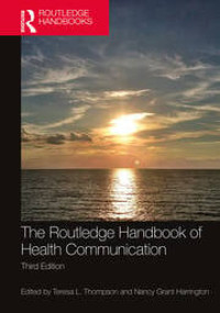 The Routledge handbook of helath communication