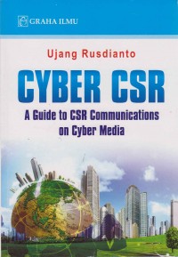 Cyber CSR A Guide to CSR Communications on Cyber Media