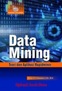 Data Mining teori dan aplikasi Rapidminer