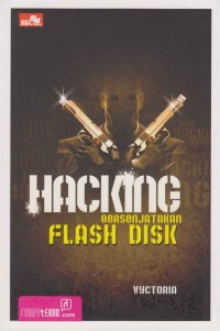 Hacking bersenjatakan flash disk