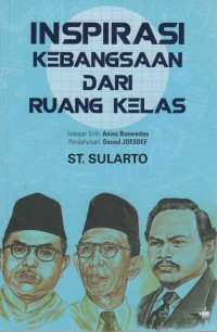 Inspirasi kebangsaan dari ruang kelas