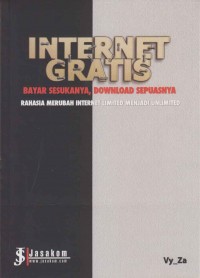 Internet gratis; bayar sesukanya, download sepuasnya