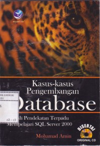 Kasus-kasus pengembangan database sebuah pendekatan terpadu mempelajari SQL Server 2000