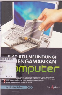 Kiat Jitu Melindungi & Mengamankan Komputer