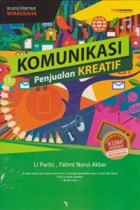 Buku Pintar Wuirausaha: komunikasi penjualan kreatif