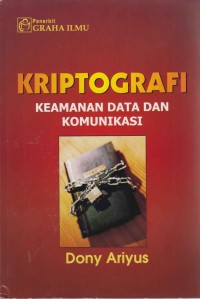 Kriptografi; keamanan data dan komunikasi