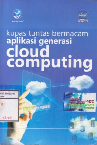 Kupas tuntas bermacam aplikasi generasi cloud computing