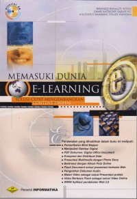 Memasuki dunia E-Learning; solusi cepat mengembangkan contrent digital