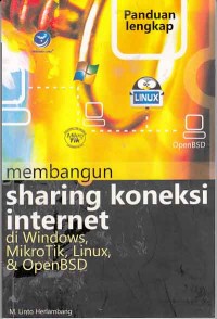 Panduan Lengkap Membangun Sharing Koneksi Internet di Windows, Mikrotik, Linux, dan OpenBSD