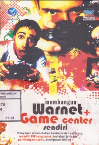 Membangun Warnet + Game Center Sendiri