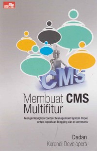 Membuat CMS multifitur; mengembangkan content management system popoji untuk keperluan blogging dan e-commerce