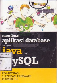 Shortcource series: Membuat Aplikasi Database dengan Java dan MySQL