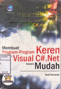 Membuat Program-Program Keren dengan Visual C#. Net secara Mudah