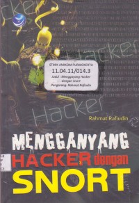 Mengganyang Hacker dengan SNORT