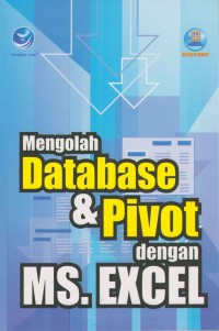 Image of Mengolah database & pivot dengan Ms. Excel