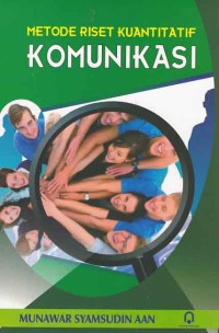 Metode riset kuantitatif komunikasi