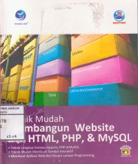 Teknik Mudah Membangun website dengan HTML, PHP, & MySQL