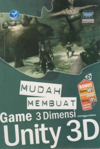 Mudah membuat Game 3 Dimensi menggunakan Unity 3D