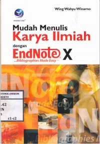 Mudah Menulis Karya Ilmiah dengan Endnote X