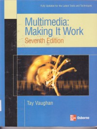 Multimedia making it work seventh edition